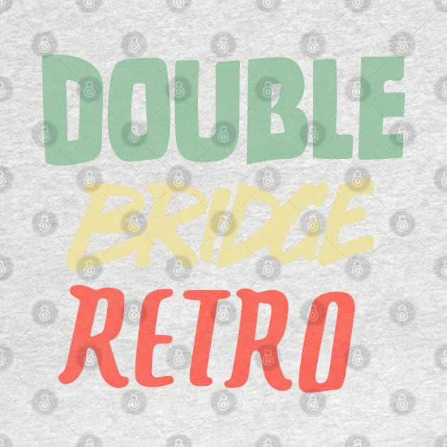 Double Bridge Retro Handlettering text color version by Duukster